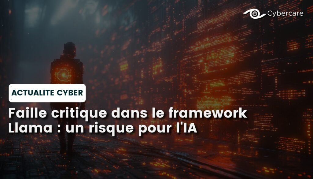 Faille critique dans le framework Llama : un risque pour l'IA