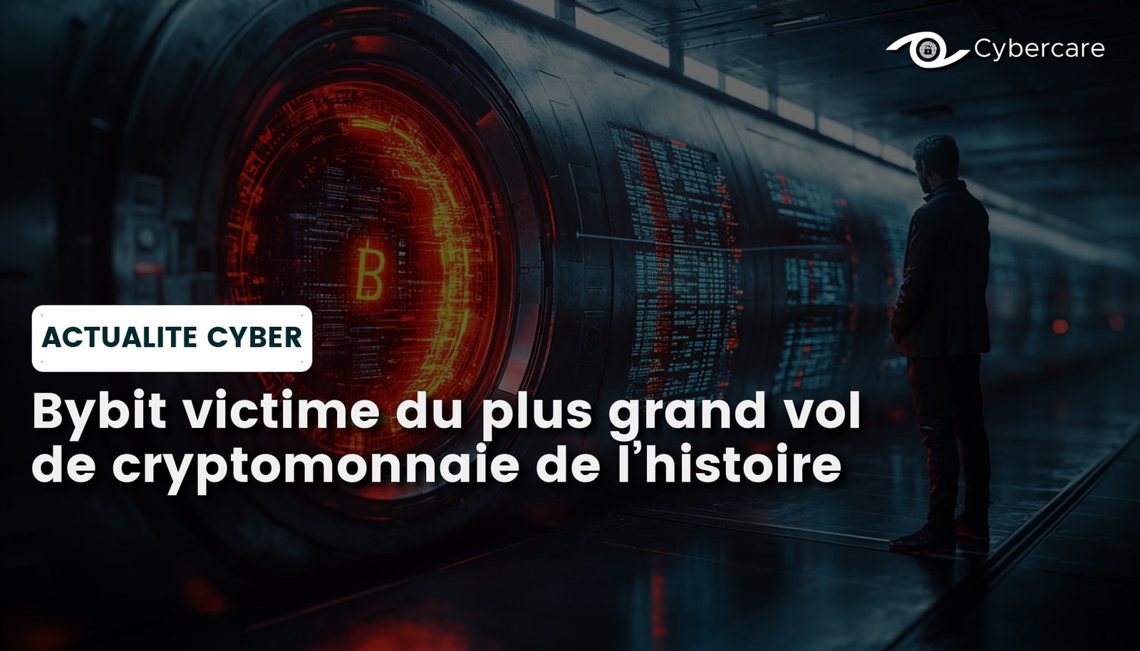 Bybit victime du plus grand vol de cryptomonnaie de l’histoire