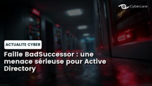Faille BadSuccessor : une menace sérieuse pour Active Directory