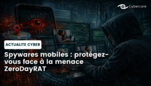 Spywares mobiles : protégez-vous face à la menace ZeroDayRAT