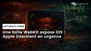 Une faille WebKit expose iOS : Apple intervient en urgence